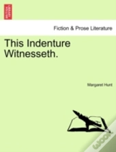 This Indenture Witnesseth.