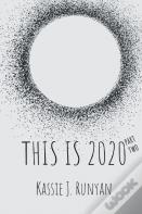 This Is 2020 Part Two