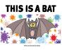 This Is A Bat - Preview