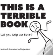 This Is A Terrible Book - Will You Help Me Fix It?