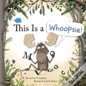 This Is A Whoopsie!
