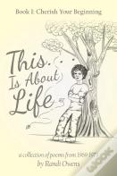 This . . . Is About Life
