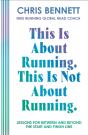 This Is About Running, This Is Not About Running - Preview