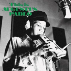Capa do artigo This Is Augustus Pablo - Vinil