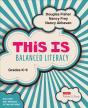 This Is Balanced Literacy, Grades K-6 - Preview