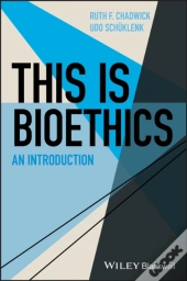 This Is Bioethics