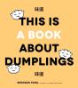 This Is Book About Dumplings - Preview