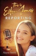 This Is Ellen Jones Reporting