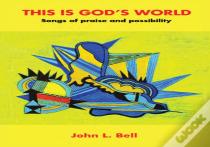 This Is Godâ€™S World