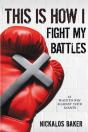 This Is How I Fight My Battles - Preview