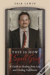 This Is How I Spell Grief