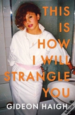 Capa do artigo This Is How I Will Strangle You
