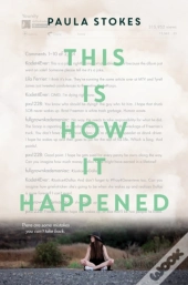 This Is How It Happened