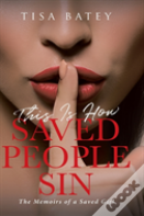 This Is How Saved People Sin