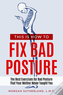 Capa do artigo This Is How To Fix Bad Posture: The Best