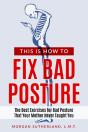 This Is How To Fix Bad Posture: The Best - Preview