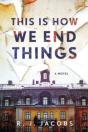 This Is How We End Things - Preview