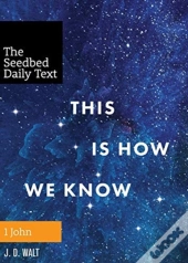 This Is How We Know