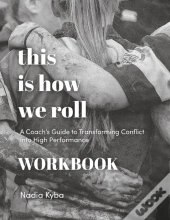 This Is How We Roll Workbook