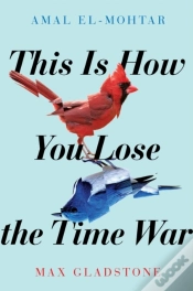 Capa do artigo This Is How You Lose The Time War