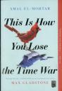 This Is How You Lose The Time War - Preview