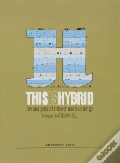 Capa do artigo This Is Hybrid: An Analysis Of Mixed-Use Buildings (Esp-Ing)