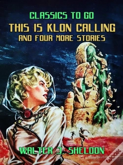 Capa do artigo This Is Klon Calling And Four More Stories