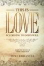 This Is Love According To God'S Will - Preview