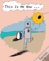 This Is Me Now...