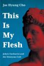 This Is My Flesh - Preview