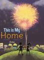 This Is My Home - Preview