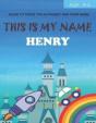 This Is My Name Henry - Preview