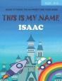 This Is My Name Isaac - Preview