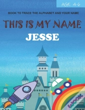 This Is My Name Jesse