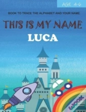 This Is My Name Luca
