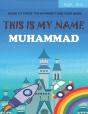 This Is My Name Muhammad - Preview