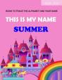 This Is My Name Summer - Preview
