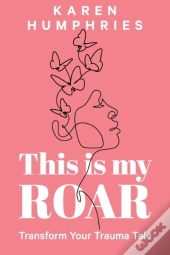 This Is My Roar
