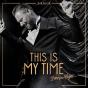This Is My Time. This Is My Life. - CD - Preview