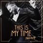 This Is My Time (This Is My Life) - Vinil - Preview