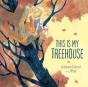 This Is My Treehouse - Preview
