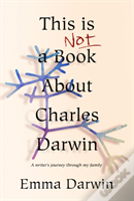 This Is Not A Book About Charles Darwin