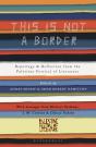 This Is Not A Border - Preview