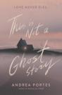 This Is Not A Ghost Story - Preview