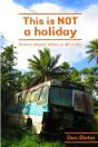 This Is Not A Holiday - Preview