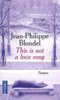 This Is Not A Love Song - Preview