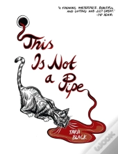This Is Not A Pipe