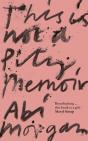 This Is Not A Pity Memoir - Preview