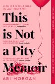 This Is Not A Pity Memoir