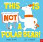 This Is Not A Polar Bear! - Preview